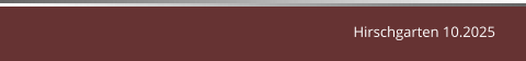 Hirschgarten 10.2025