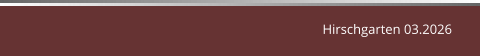 Hirschgarten 03.2026